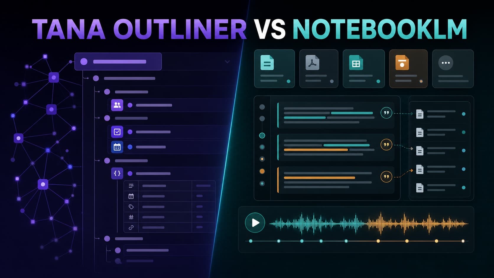 Tana Outliner vs NotebookLM：长期知识库和资料研究助手怎么选？